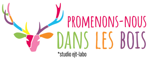 Promenons-nous dans les bois / Studio EJT-labo